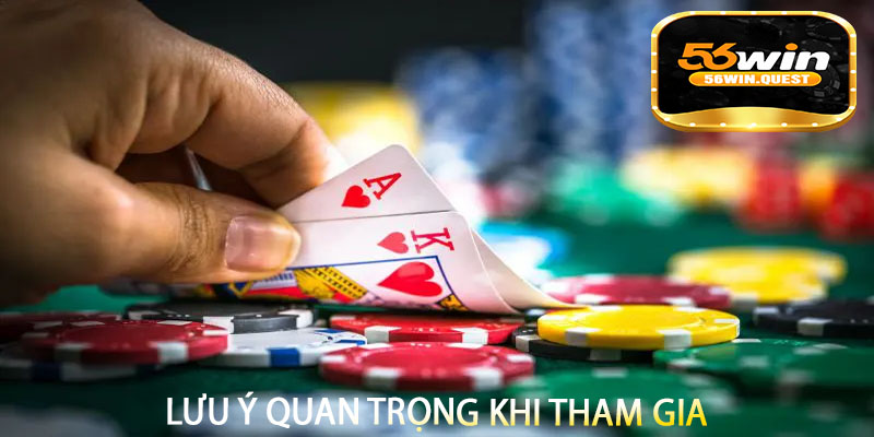Lưu ý quan trọng khi tham gia